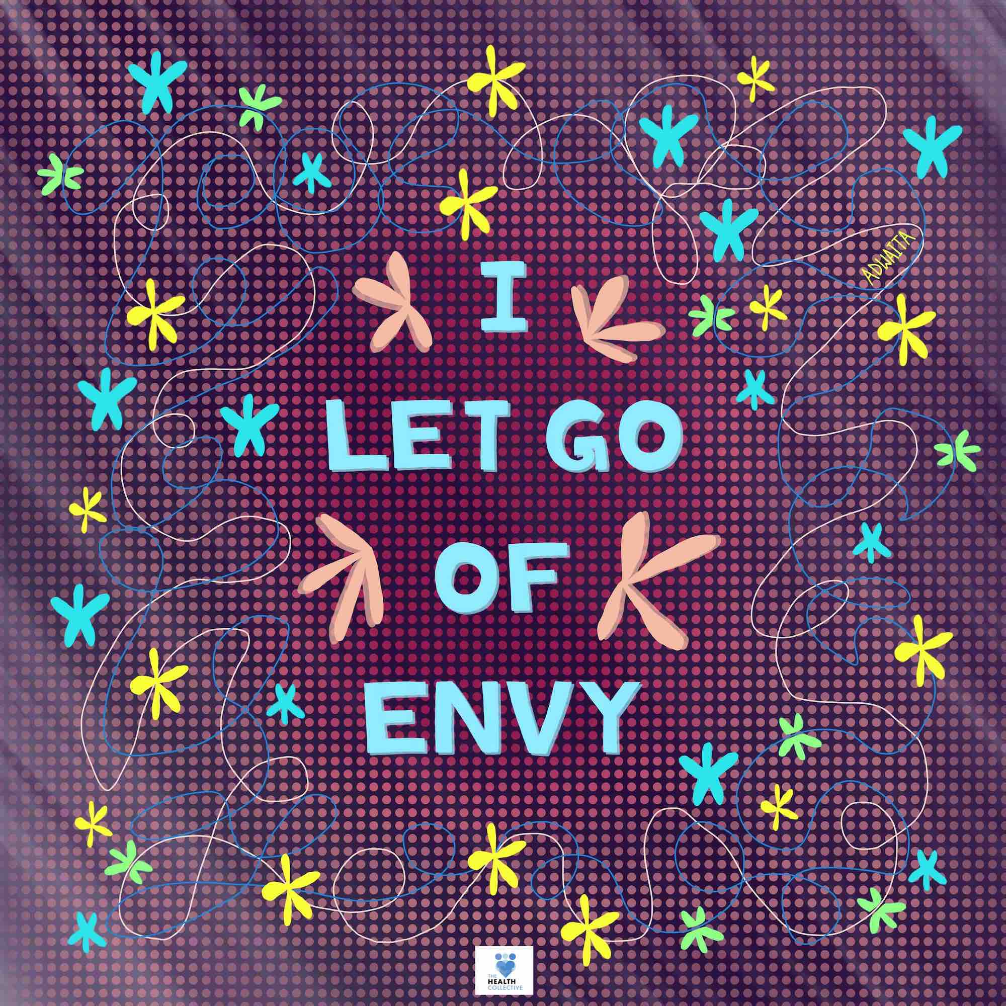 Affirmations: Let go of Envy