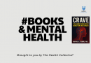 Header with text Books and Mental Health brought to you by The Health Collective with book image of the book Crave by Professor Cuomo