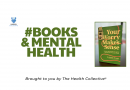 Books and Mental Health placard featuring a book cover Your Worry Makes Sense by Dr Martin Brunet. Image also says Brought to you by The Health Collective