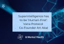 Image with a quote that says Super intelligence has to be human-first says Vana Co Founder Art Abal